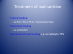 دانلود فایل پاورپوینت نقش تغذیه در بهبود روند درمان بیماران بستری در بخش آی سی یو صفحه 9 