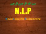 دانلود فایل پاورپوینت N . L . P Neuro Linguistic Programming صفحه 1 