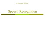 دانلود فایل پاورپوینت بازشناسی گفتار ( Speech Recognition ) صفحه 1 