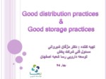 دانلود فایل پاورپوینت Good distribution practices & Good storage practices صفحه 1 