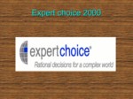 دانلود فایل پاورپوینت آشنایی با نرم افزار Expert Choice جهت تصمیم گیری های چند گزینه ایی صفحه 2 