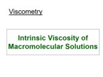 دانلود فایل پاورپوینت Intrinsic Viscosity of Macromolecular Solutions صفحه 1 