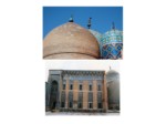 دانلود پاورپوینت روند شکل‌گیری مجموعه بناهای مذهبی و غیرمذهبی صفحه 5 