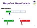 دانلود پاورپوینت MergeSort ارائه دو الگوریتم برای ادغام دو لیست مرتب صفحه 10 