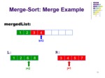 دانلود پاورپوینت MergeSort ارائه دو الگوریتم برای ادغام دو لیست مرتب صفحه 12 