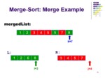 دانلود پاورپوینت MergeSort ارائه دو الگوریتم برای ادغام دو لیست مرتب صفحه 16 