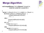 دانلود پاورپوینت MergeSort ارائه دو الگوریتم برای ادغام دو لیست مرتب صفحه 7 