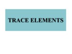 دانلود فایل پاورپوینت TRACE ELEMENTS صفحه 1 