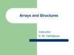 دانلود فایل پاورپوینت Arrays and Structures صفحه 1 