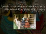 دانلود فایل پاورپوینت آشنایی با لباس های محلی ایرانی صفحه 4 