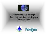 دانلود فایل پاورپوینت Proxima Cancorp Petrozyme TechnologiesEnviroGem صفحه 2 