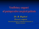 دانلود فایل پاورپوینت Ventilatory support of postoperative surgical patients صفحه 1 