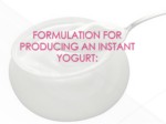 دانلود فایل پاورپوینت ماست فوری INSTANT YOGURT PREPARATION صفحه 8 