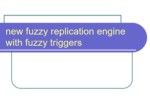 دانلود فایل پاورپوینت new fuzzy replication engine with fuzzy triggers صفحه 1 