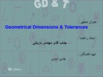 دانلود فایل پاورپوینت تلرانس گذاری ابعادی و هندسی Geometrical Dimensions & Tolerances صفحه 2 