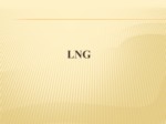 دانلود فایل پاورپوینت LNG صفحه 2 